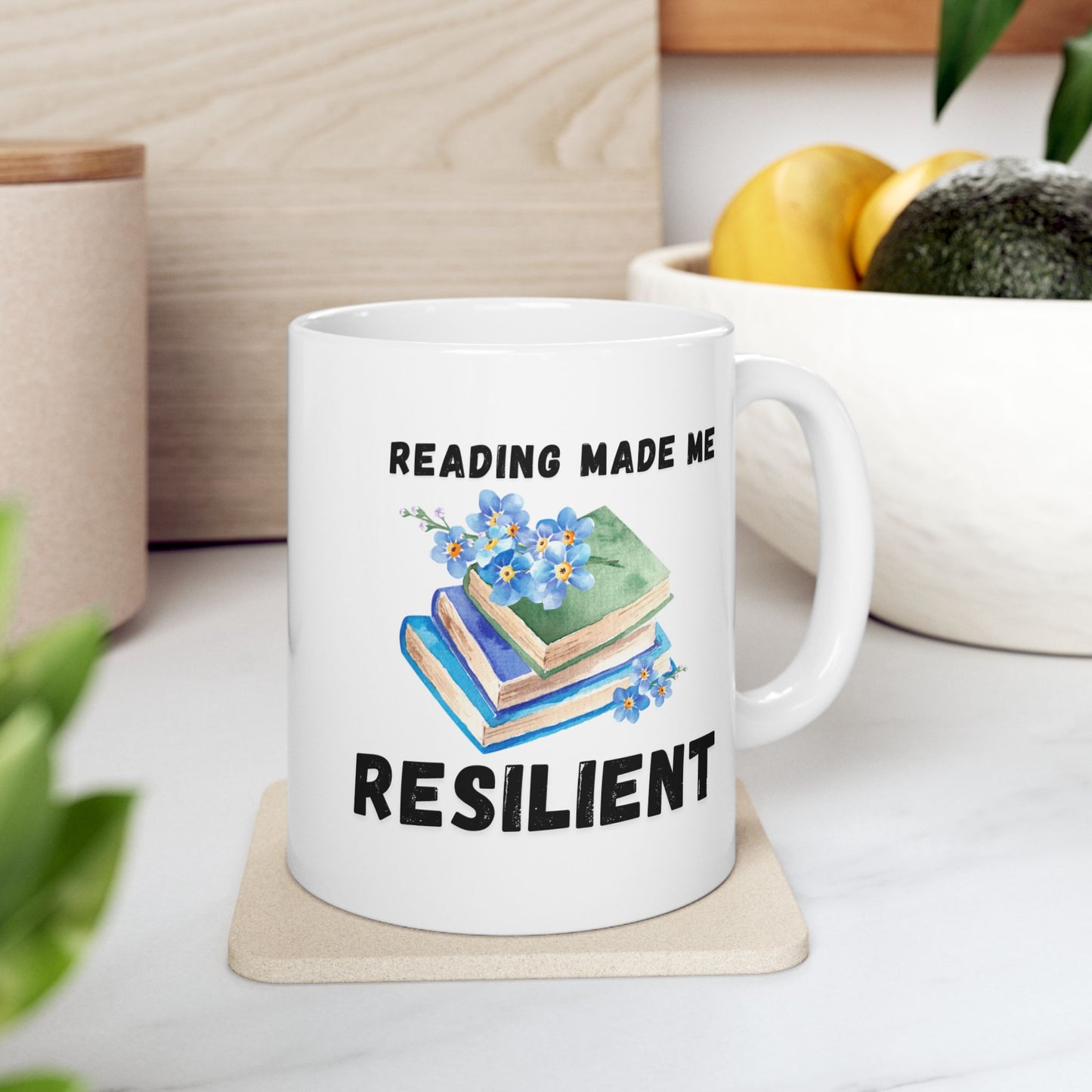 Reading Made Me Resilient Ceramic Mug