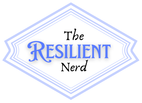 The Resilient Nerd